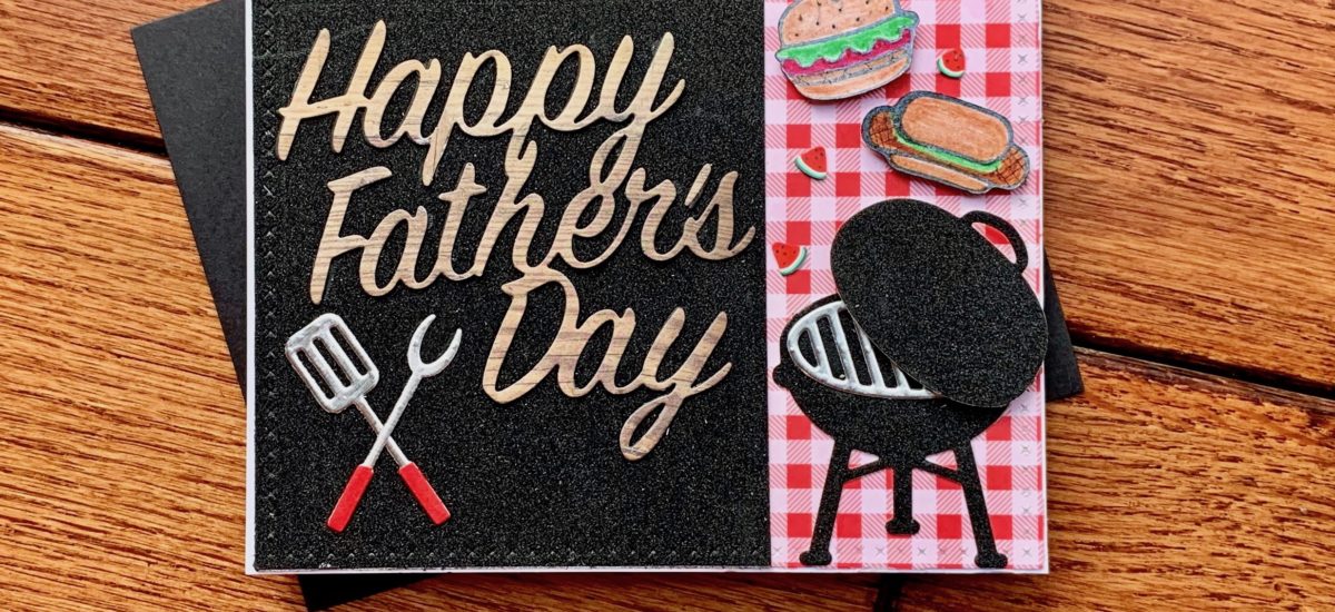 DAD: A Man and His Grill | June Card Challenge