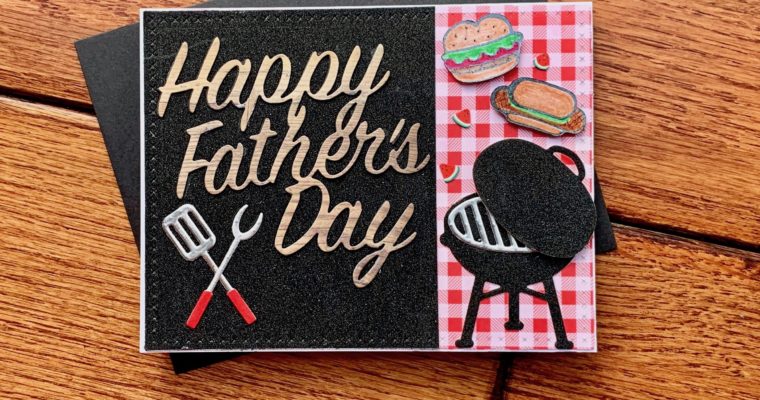 DAD: A Man and His Grill | June Card Challenge