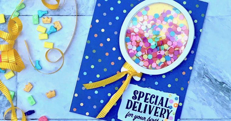 “Special Delivery!” | Creating a Birthday Card with the New Balloon Shaker Card Kit