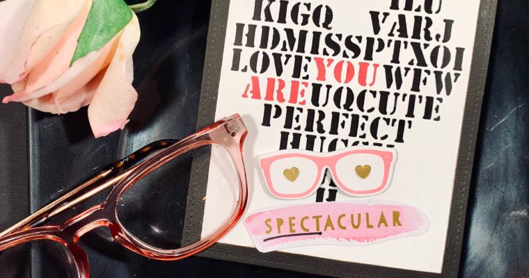 You are “Spec”- tacular! | An “Eye Chart” Love Card