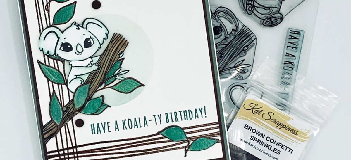 “Koala-ty Time” | Birthday and Mother’s Day Cards