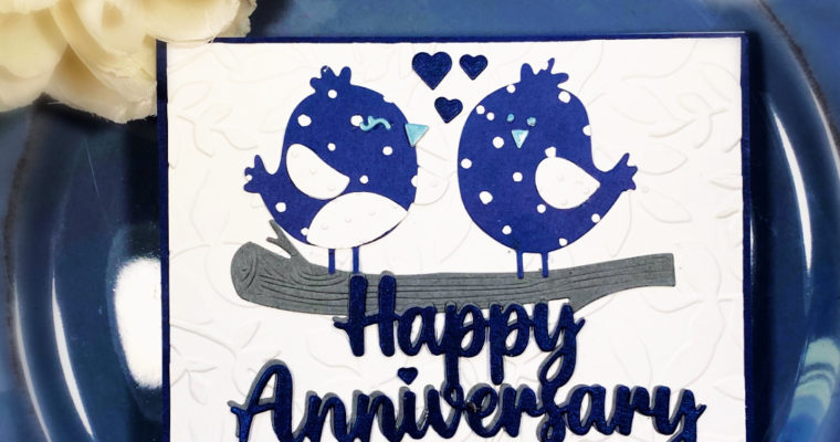 Happy Anniversary Love Birds!