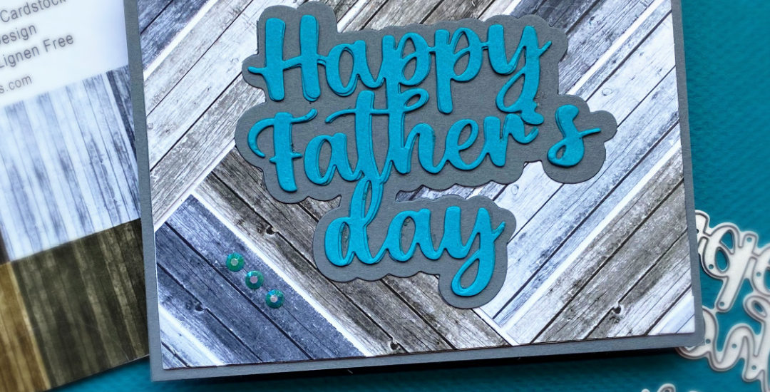 A Father’s Day Card – Masculine, Clean, and Simple!