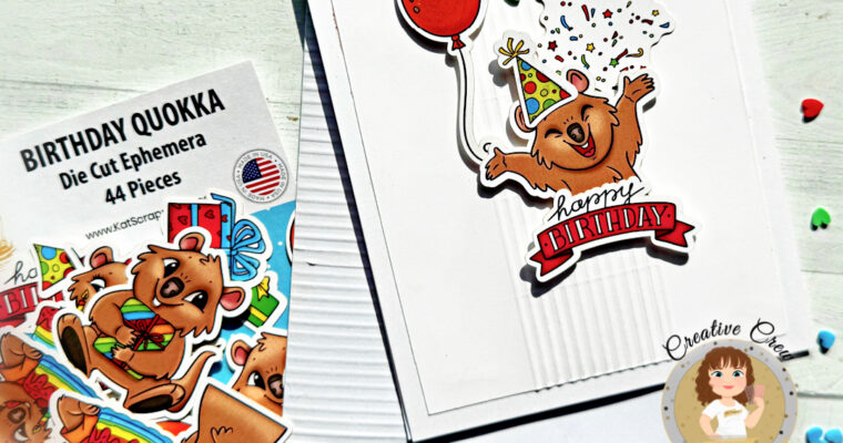 Using Die Cut Ephemera to Make a Quick and Easy Birthday Card