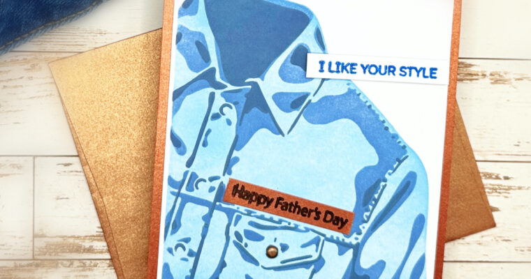 Father’s Day Card using Hero Arts Jean Jacket Layering Stencils
